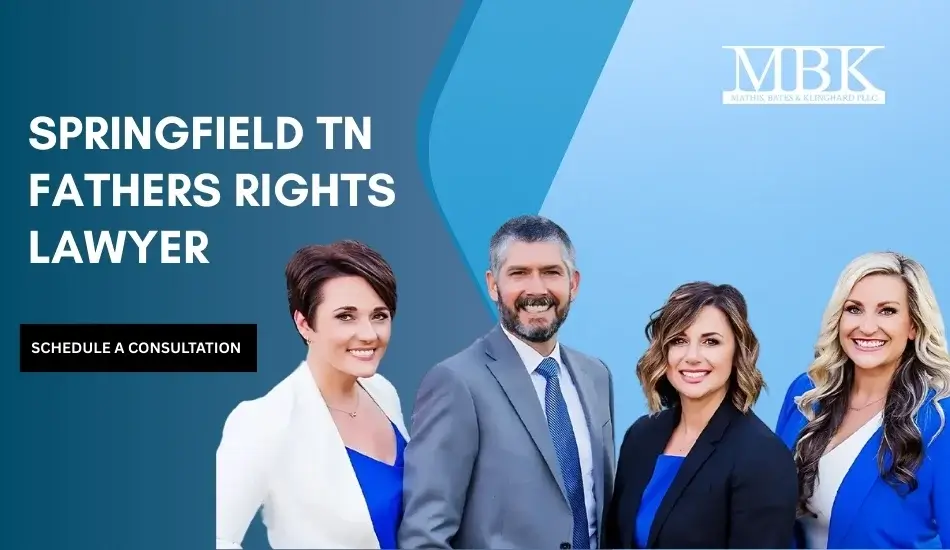 Experienced Springfield, TN Father's Rights Lawyer Experienced Springfield, TN Father's Rights Lawyer