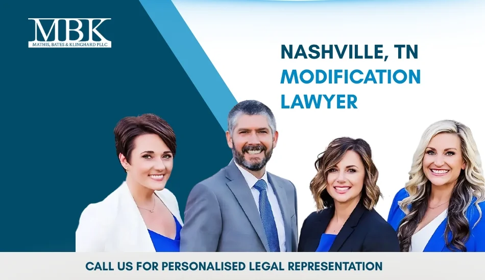 Trusted Nashville Modification Lawyer
